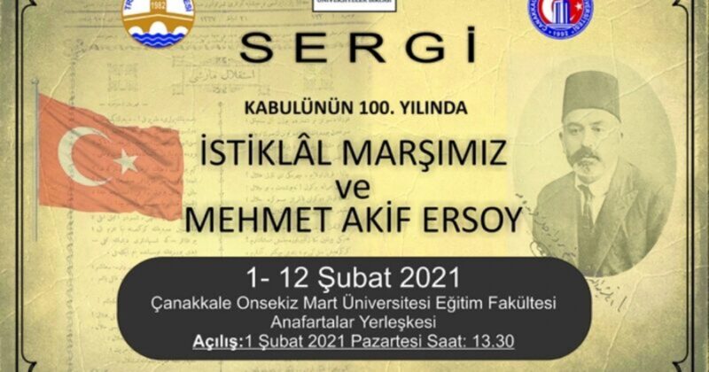 “Kabulünün 100. Yılında İstiklal Marşımız ve Mehmet Akif Ersoy” Sergisi