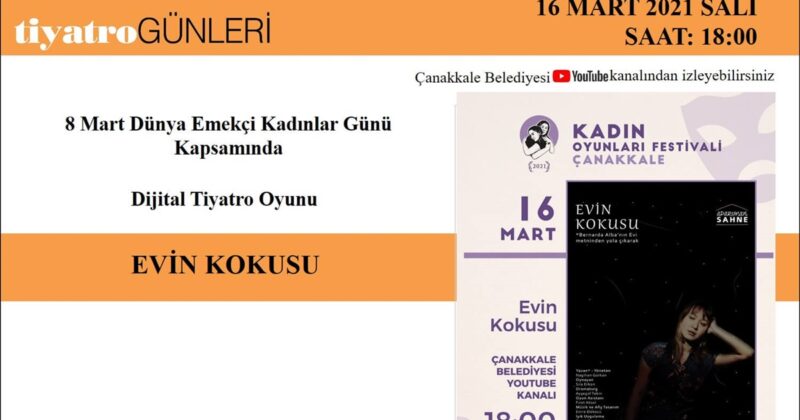 Evin Kokusu – Dijital Tiyatro Oyunu